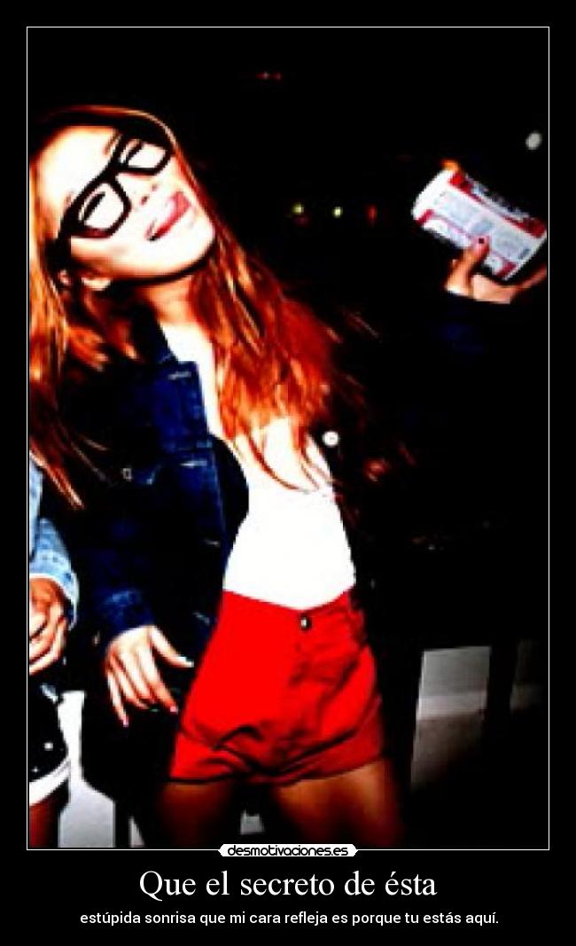 Que el secreto de ésta -
