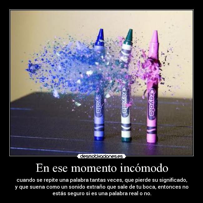 En ese momento incómodo - 