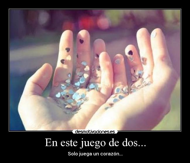 En este juego de dos... - 