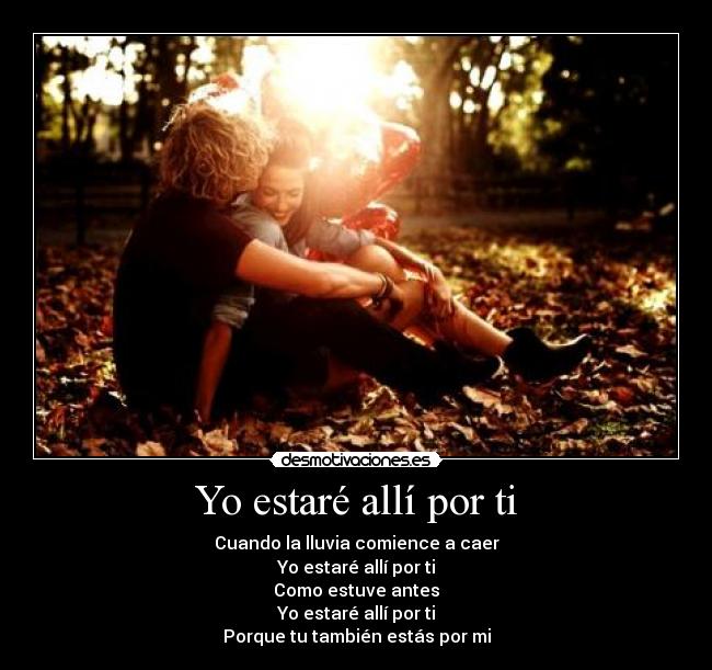 Yo estaré allí por ti -