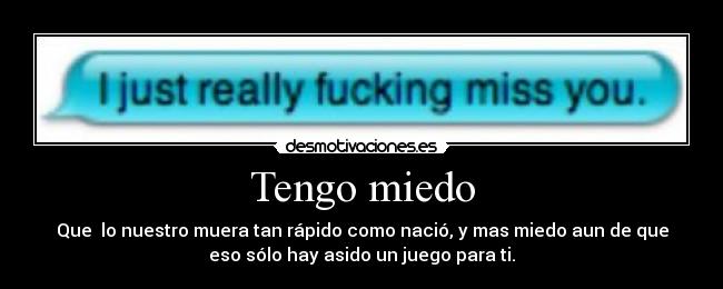 carteles miedo amor desmotivaciones