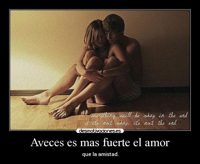 Aveces es mas fuerte el amor -