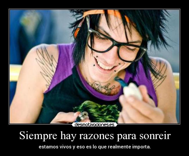 Siempre hay razones para sonreir -