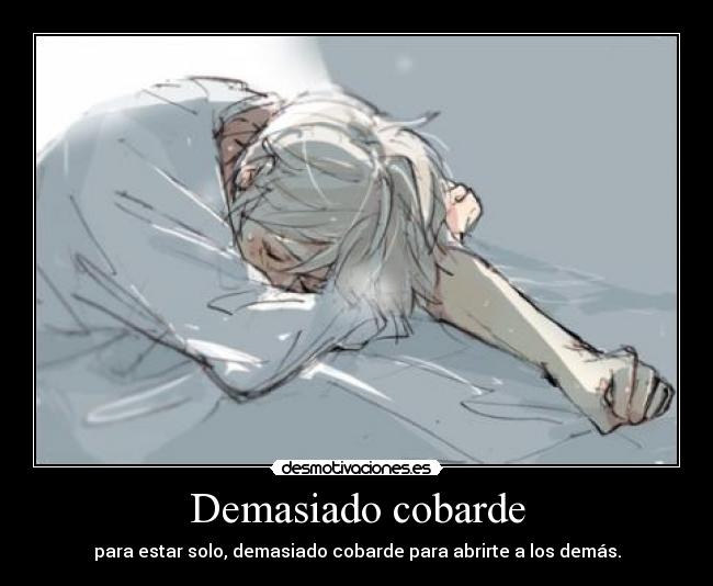 Demasiado cobarde - 