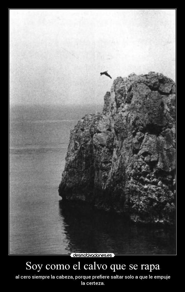 Soy como el calvo que se rapa - 