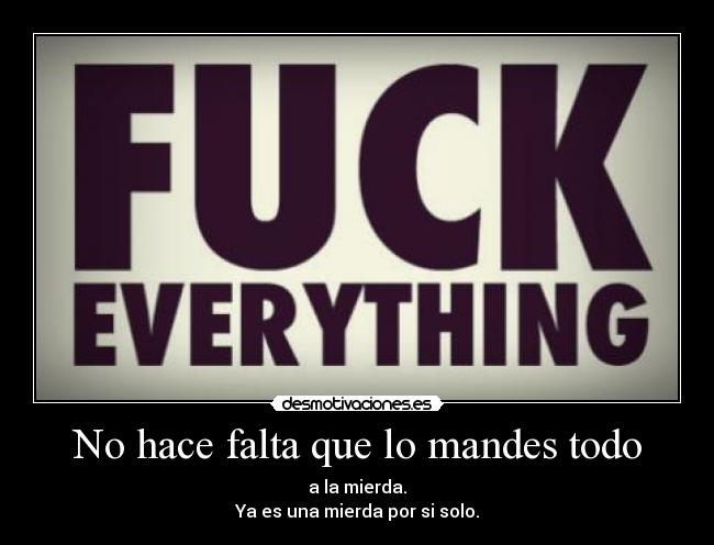 No hace falta que lo mandes todo -