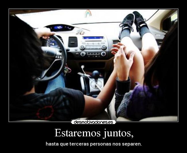 Estaremos juntos, - 