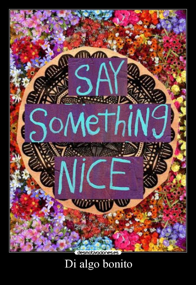 Di algo bonito -
