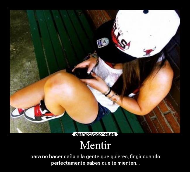 carteles mentir fingir desmotivaciones