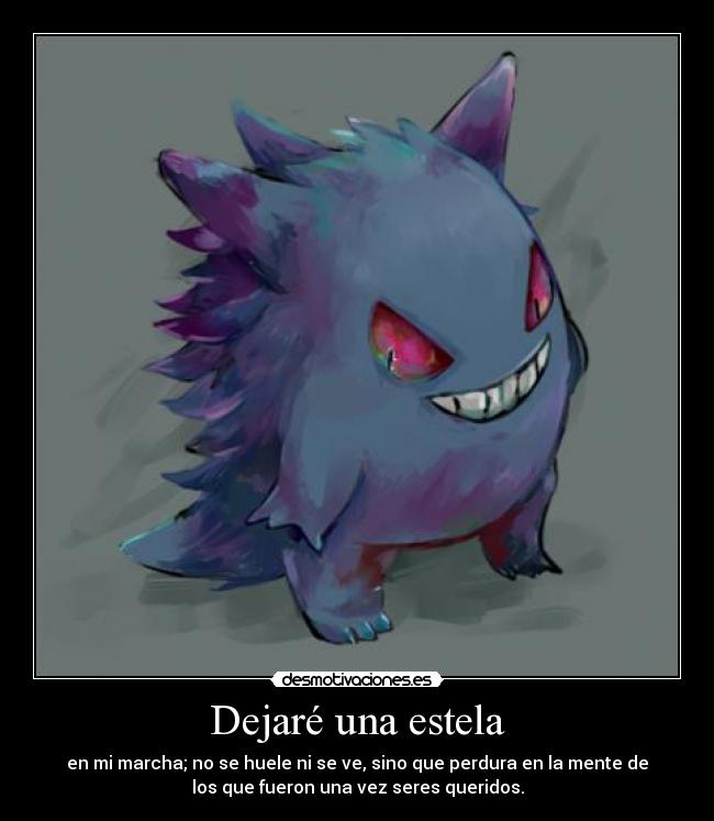 Dejaré una estela -