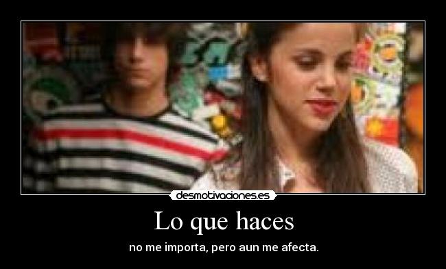 Lo que haces - 