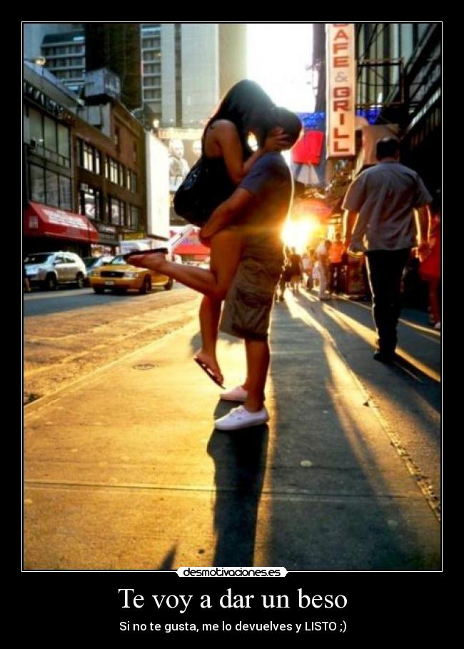 Te voy a dar un beso -