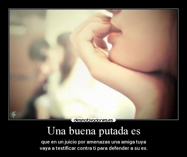 Una buena putada es -