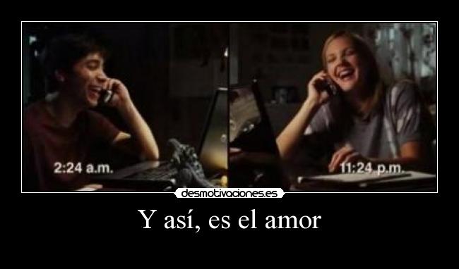 Y así, es el amor -