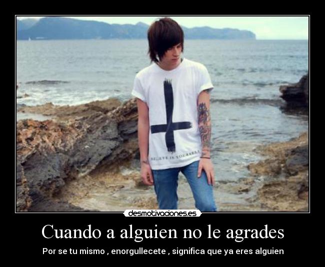 Cuando a alguien no le agrades -