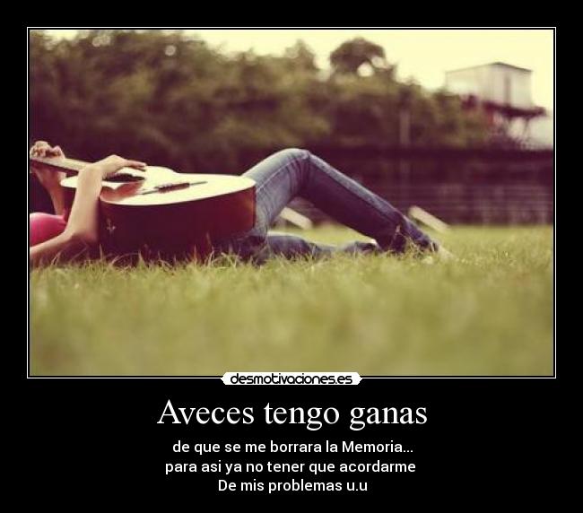 Aveces tengo ganas - 