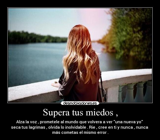 Supera tus miedos , -