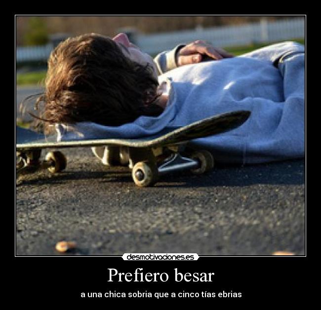 Prefiero besar - 