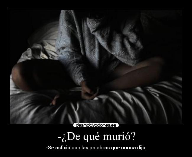 -¿De qué murió? -