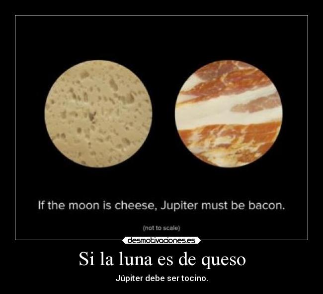 Si la luna es de queso - 