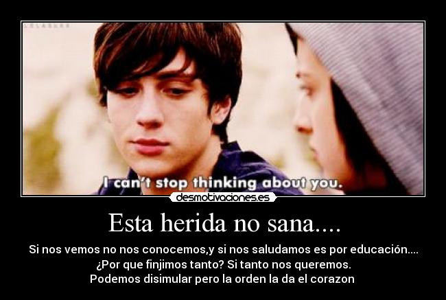 Esta herida no sana.... -