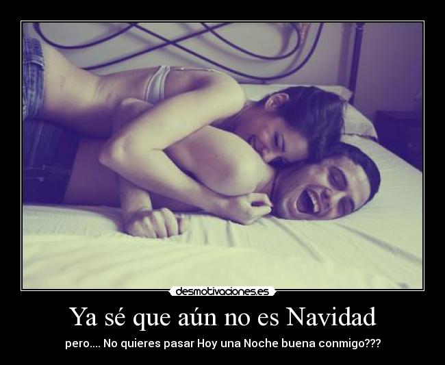 Ya sé que aún no es Navidad - 