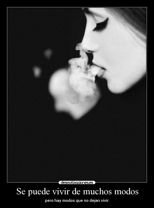 Se puede vivir de muchos modos - 