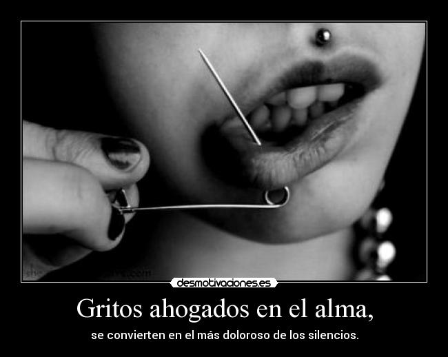 Gritos ahogados en el alma, - 