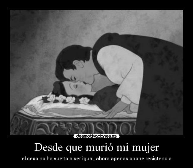 Desde que murió mi mujer - 