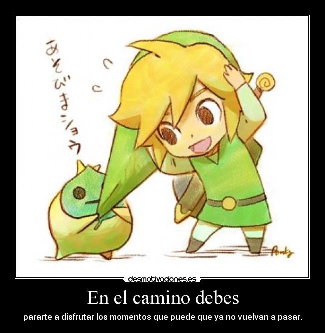 En el camino debes -