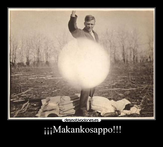 ¡¡¡Makankosappo!!! - 
