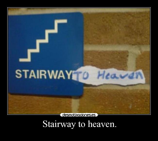 carteles stairway heaven descrision jrafyca led zeppelin clanhoygan desmotivaciones
