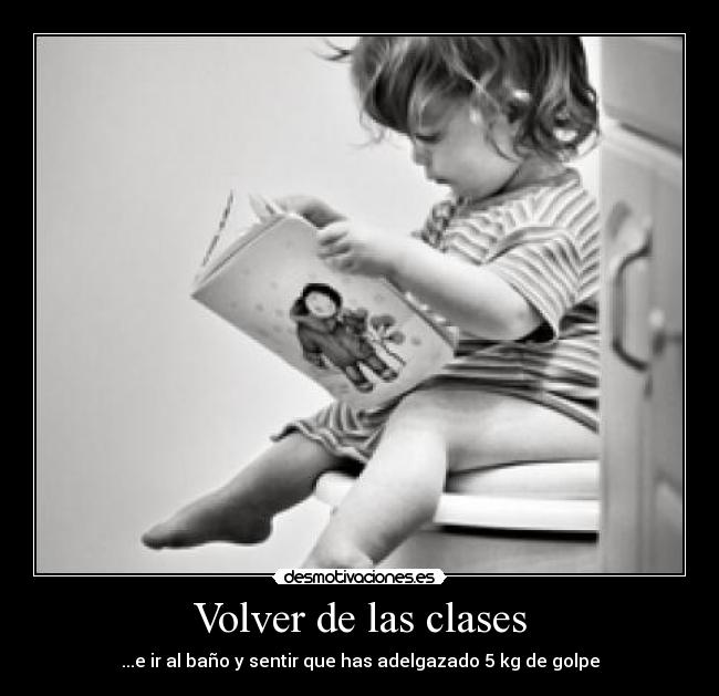 carteles volver clases desmotivaciones