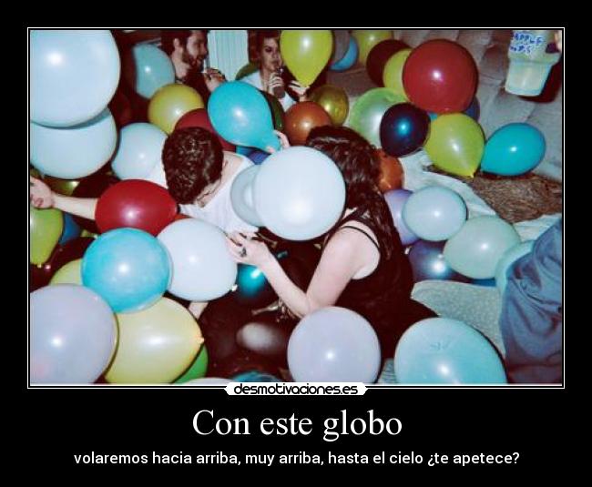 Con este globo - 
