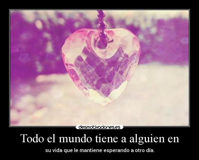 carteles mundo looking forward another day desmotivaciones