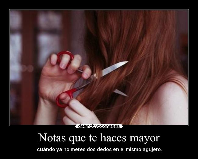 Notas que te haces mayor -