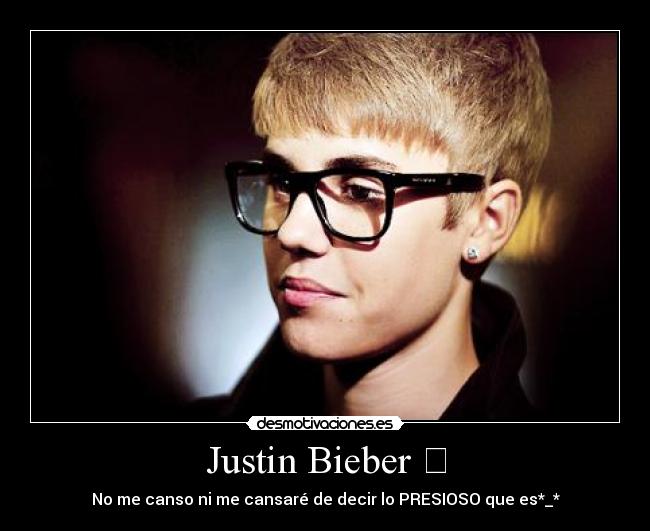Justin Bieber ☮ -
