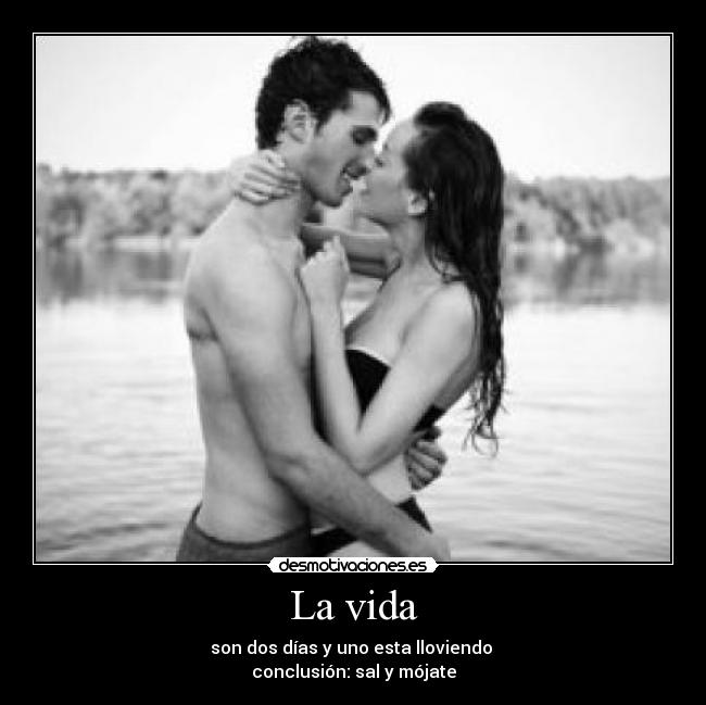 La vida - 