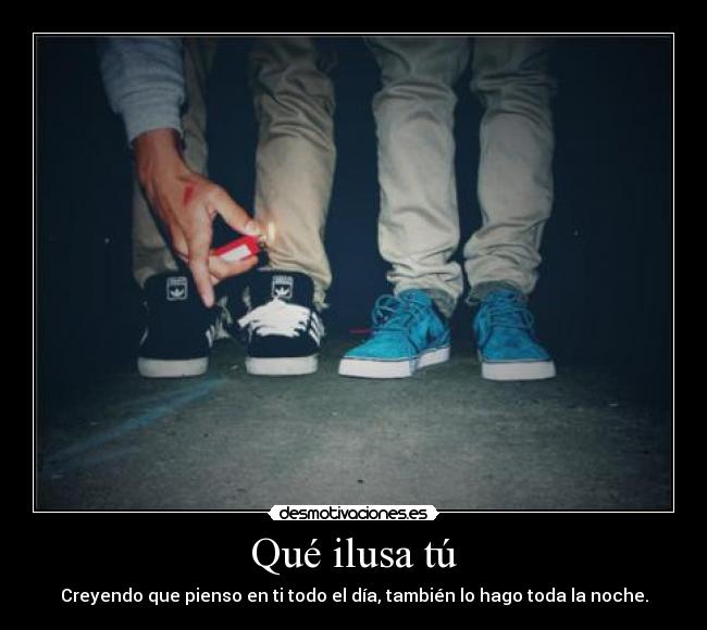 Qué ilusa tú - 