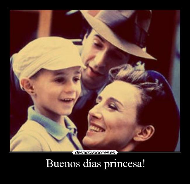 Buenos días princesa! - 