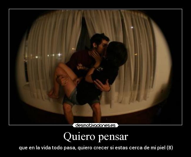 Quiero pensar -