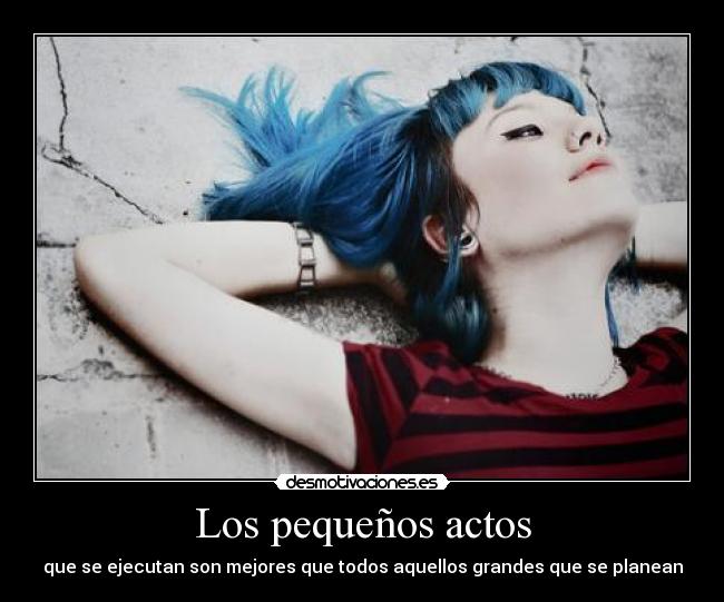 Los pequeños actos -