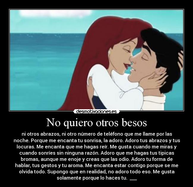 No quiero otros besos -