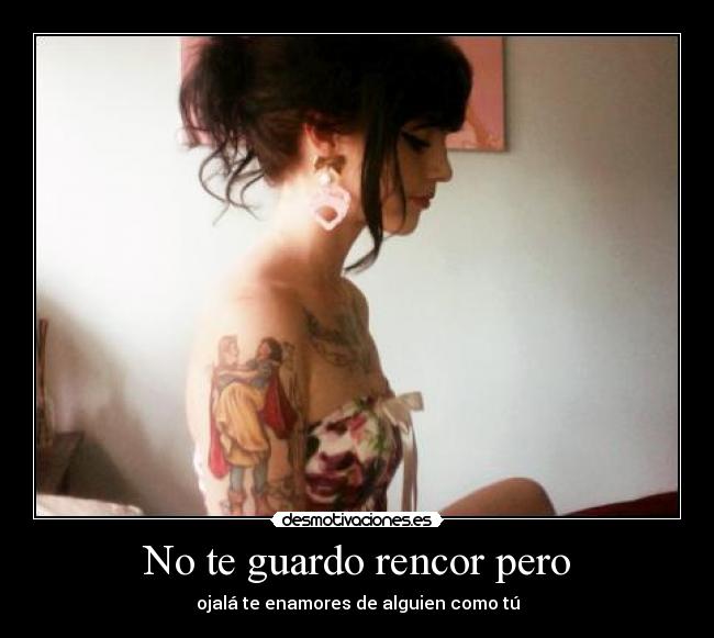 No te guardo rencor pero - 