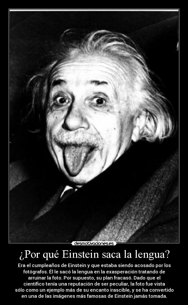 ¿Por qué Einstein saca la lengua? -
