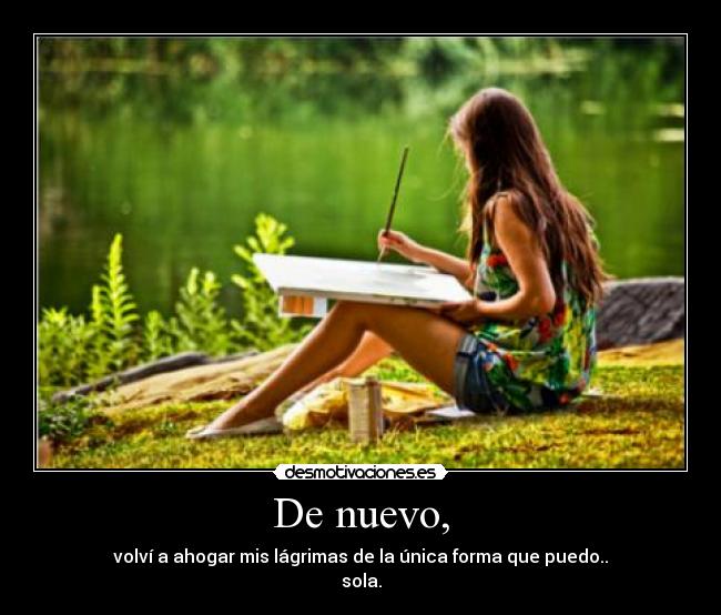 De nuevo, -