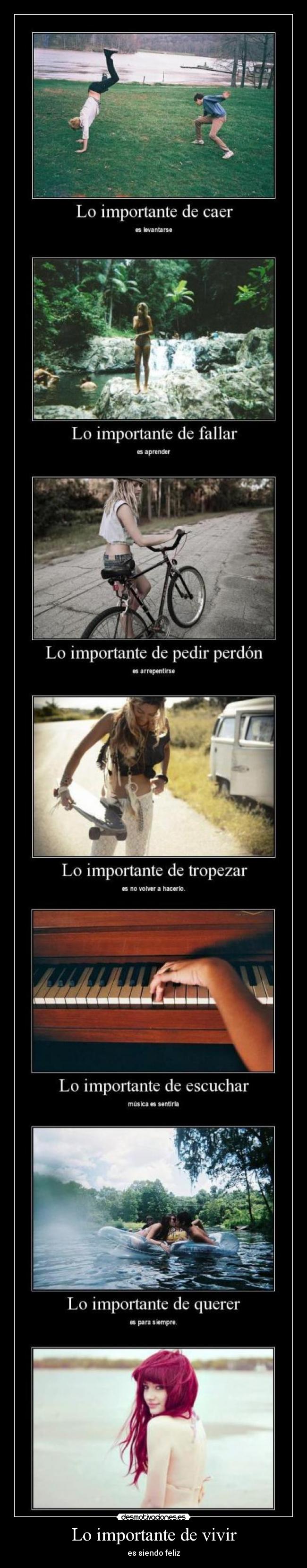 Lo importante de vivir - es siendo feliz