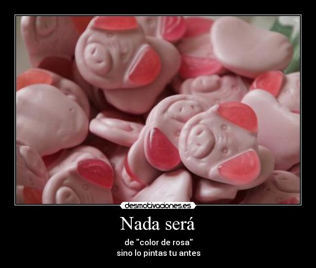 carteles nada viene solo hay que luchar por ello guinooo desmotivaciones