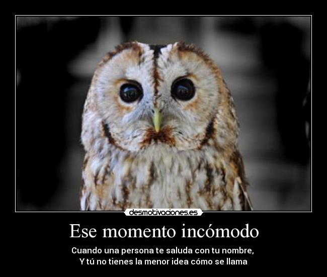 Ese momento incómodo -