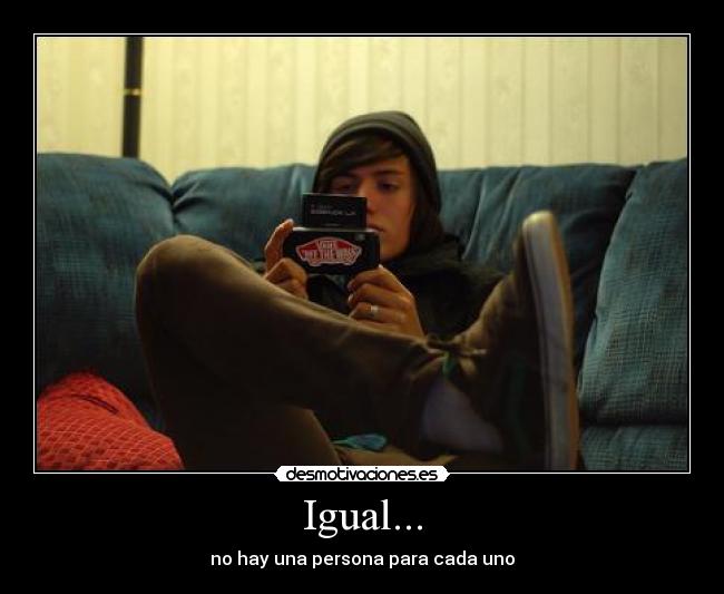 Igual... - 